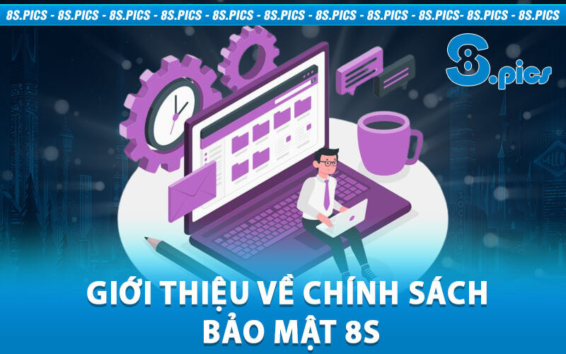 Chính sách bảo mật 8S